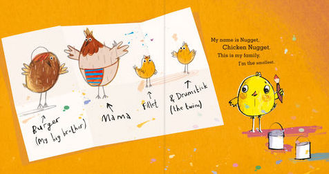 Spread from Chicken Nugget. A little chick has painted a picture of his family members and labeled them with their names, Burger, Fillet and Drumstick.